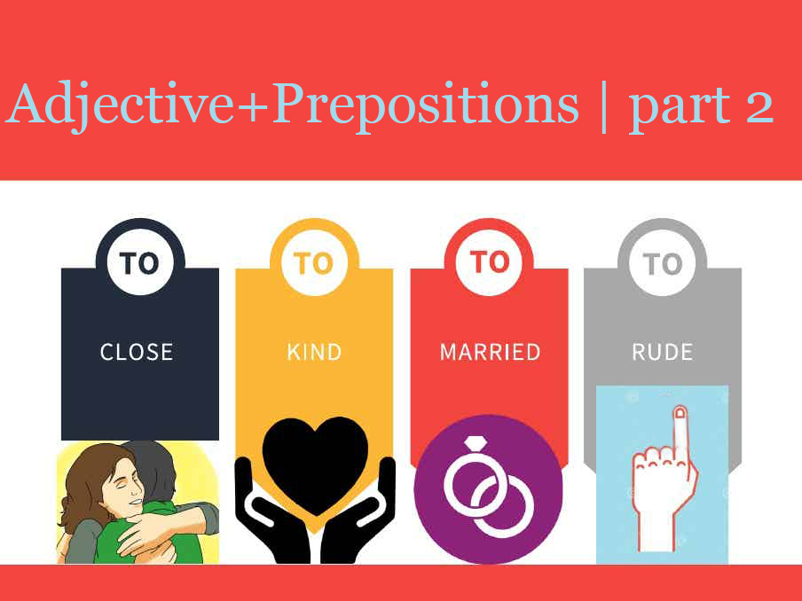 صفت‌ و حرف اضافه بخش ۲